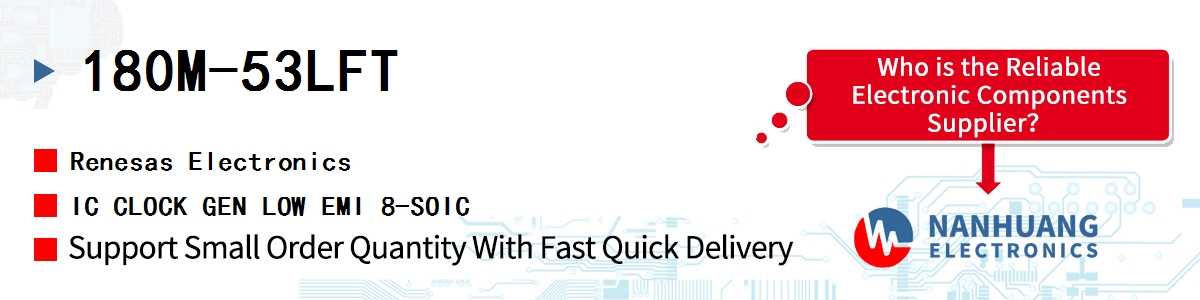 180M-53LFT Renesas IC CLOCK GEN LOW EMI 8-SOIC