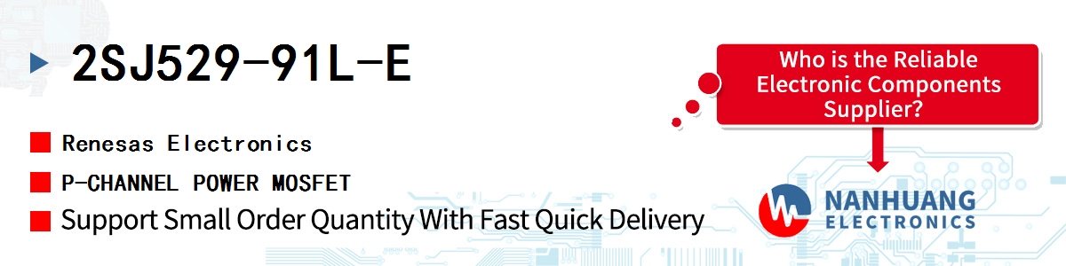 2SJ529-91L-E Renesas P-CHANNEL POWER MOSFET