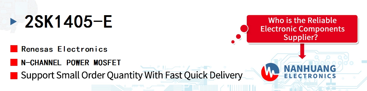 2SK1405-E Renesas N-CHANNEL POWER MOSFET