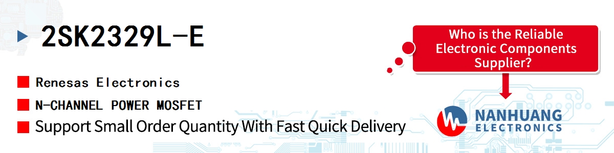 2SK2329L-E Renesas N-CHANNEL POWER MOSFET