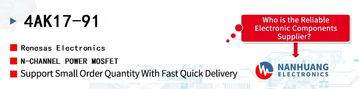 4AK17-91 Renesas N-CHANNEL POWER MOSFET