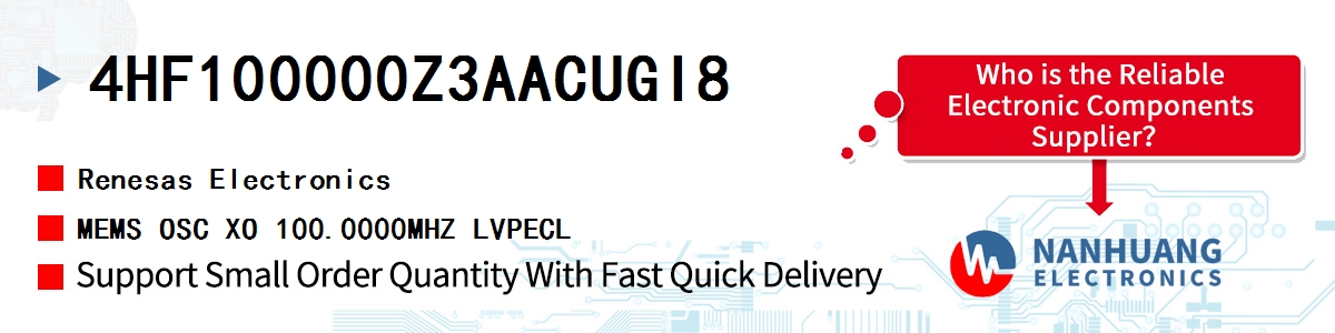 4HF100000Z3AACUGI8 Renesas MEMS OSC XO 100.0000MHZ LVPECL