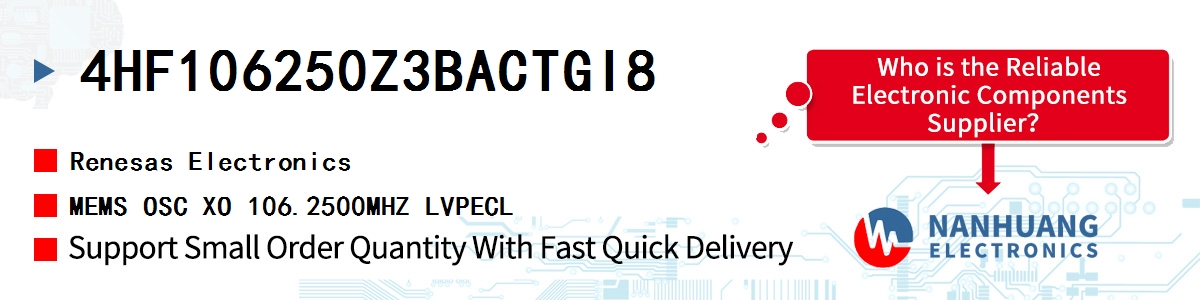 4HF106250Z3BACTGI8 Renesas MEMS OSC XO 106.2500MHZ LVPECL