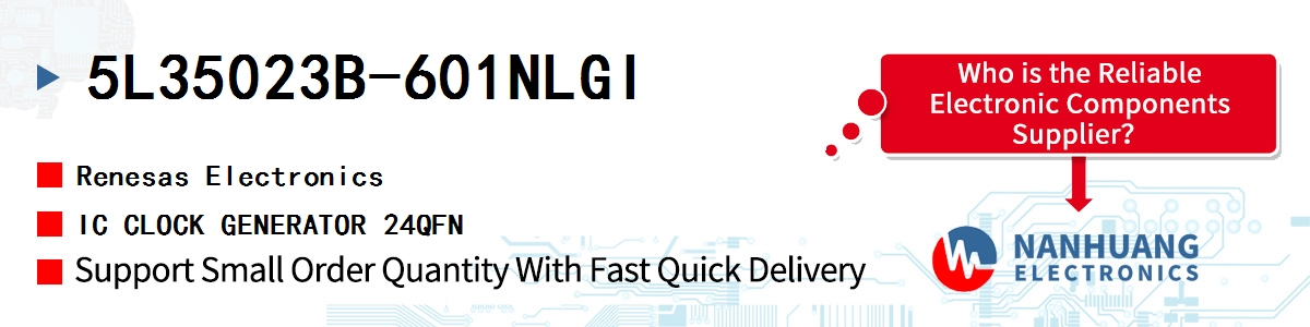 5L35023B-601NLGI Renesas IC CLOCK GENERATOR 24QFN