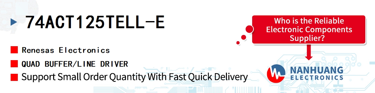 74ACT125TELL-E Renesas QUAD BUFFER/LINE DRIVER