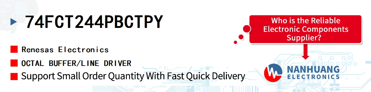 74FCT244PBCTPY Renesas OCTAL BUFFER/LINE DRIVER