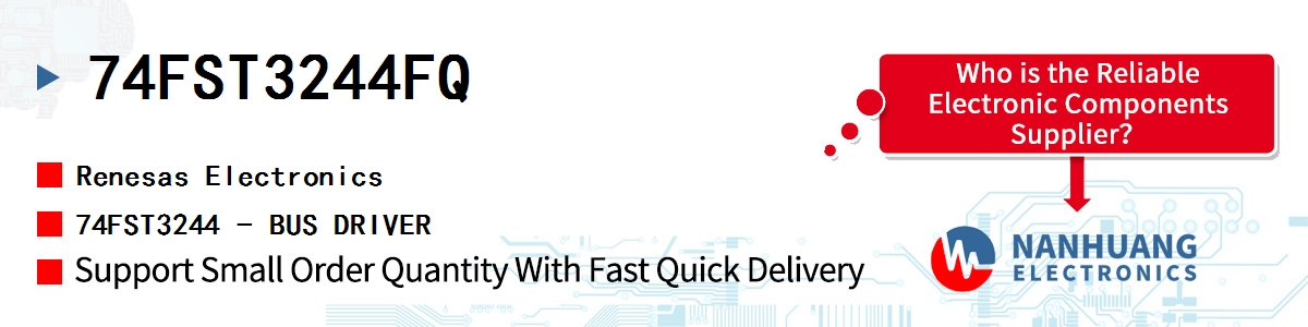 74FST3244FQ Renesas 74FST3244 - BUS DRIVER
