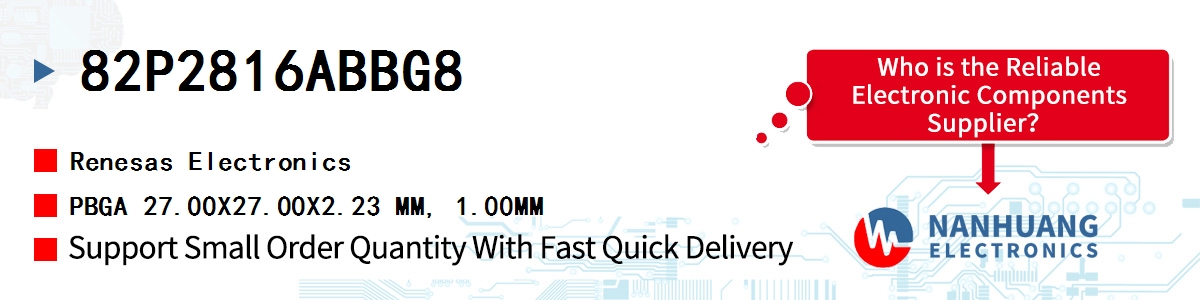 82P2816ABBG8 Renesas PBGA 27.00X27.00X2.23 MM, 1.00MM