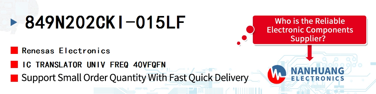 849N202CKI-015LF Renesas IC TRANSLATOR UNIV FREQ 40VFQFN