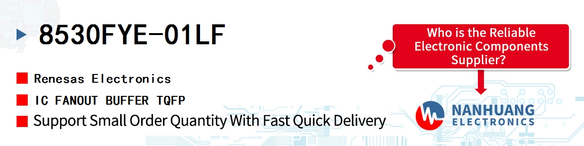 8530FYE-01LF Renesas IC FANOUT BUFFER TQFP