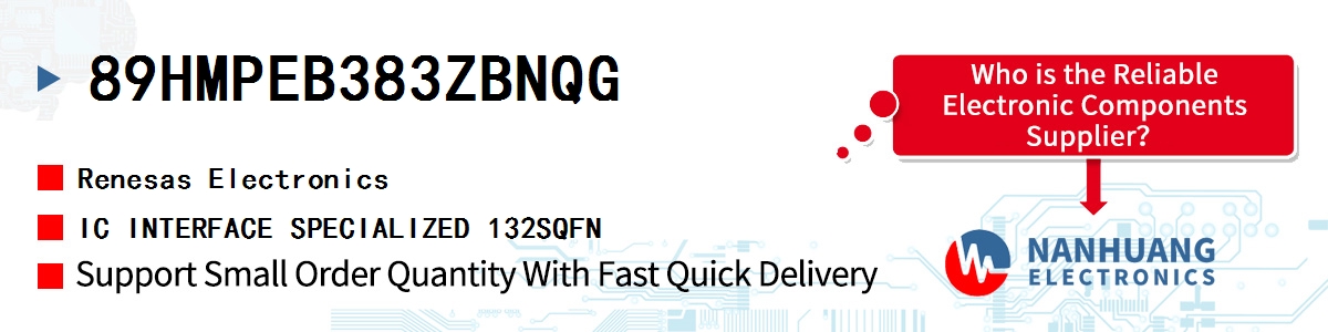 89HMPEB383ZBNQG Renesas IC INTERFACE SPECIALIZED 132SQFN