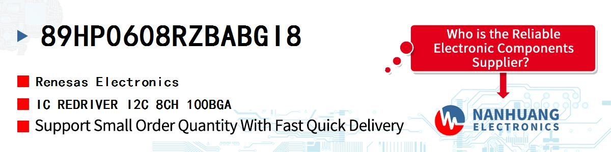 89HP0608RZBABGI8 Renesas IC REDRIVER I2C 8CH 100BGA