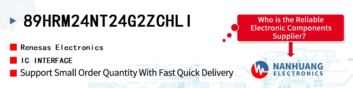 89HRM24NT24G2ZCHLI Renesas IC INTERFACE