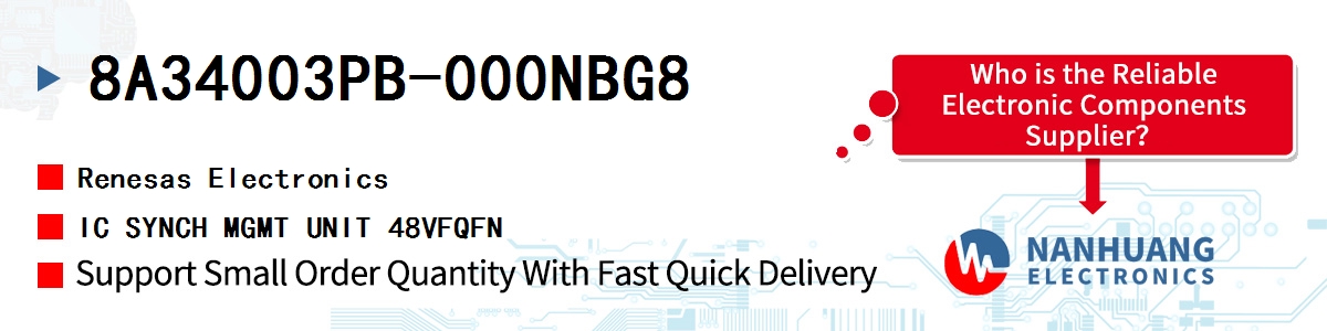 8A34003PB-000NBG8 Renesas IC SYNCH MGMT UNIT 48VFQFN
