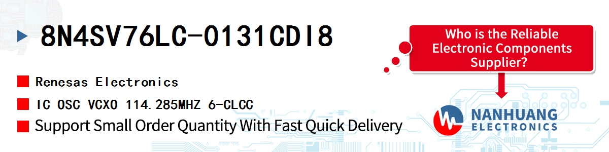 8N4SV76LC-0131CDI8 Renesas IC OSC VCXO 114.285MHZ 6-CLCC