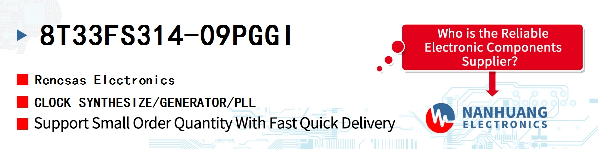 8T33FS314-09PGGI Renesas CLOCK SYNTHESIZE/GENERATOR/PLL