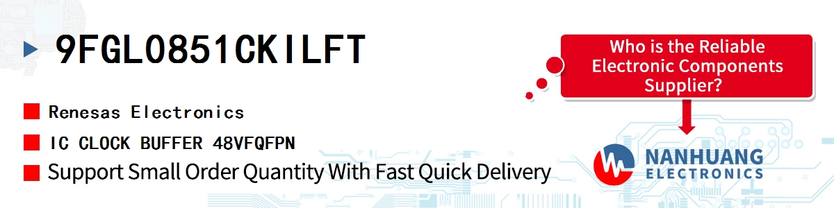 9FGL0851CKILFT Renesas IC CLOCK BUFFER 48VFQFPN