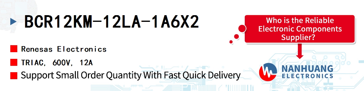 BCR12KM-12LA-1A6X2 Renesas TRIAC, 600V, 12A