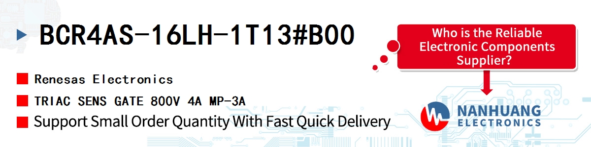 BCR4AS-16LH-1T13#B00 Renesas TRIAC SENS GATE 800V 4A MP-3A