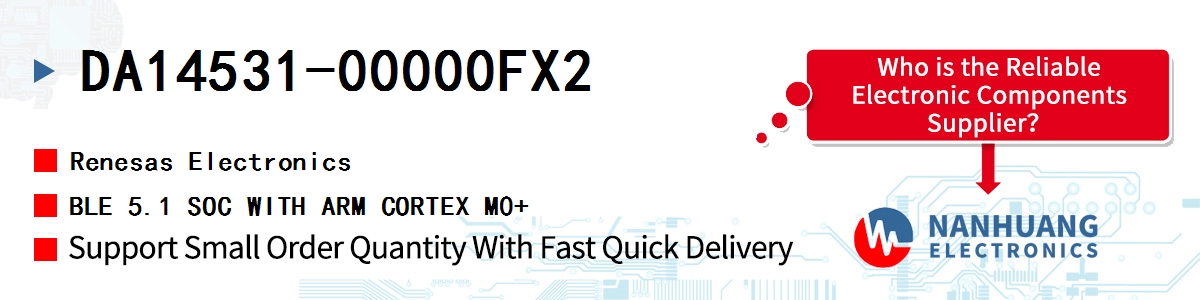 DA14531-00000FX2 Renesas BLE 5.1 SOC WITH ARM CORTEX M0+