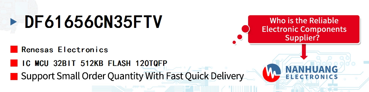 DF61656CN35FTV Renesas IC MCU 32BIT 512KB FLASH 120TQFP