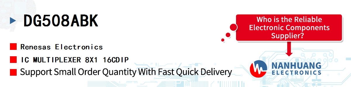 DG508ABK Renesas IC MULTIPLEXER 8X1 16CDIP