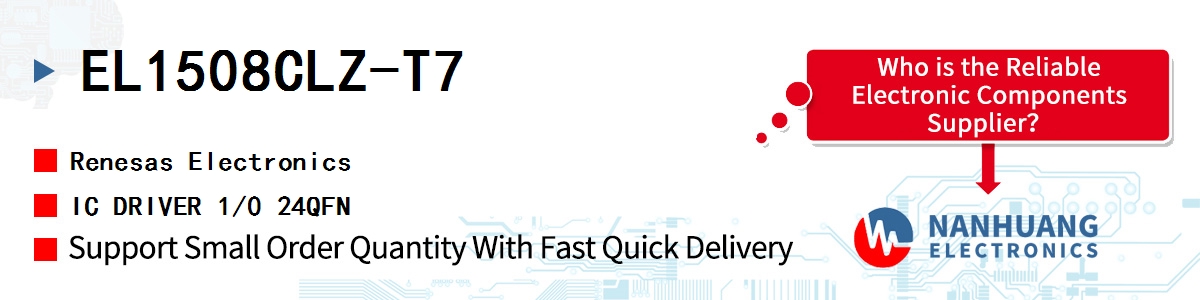 EL1508CLZ-T7 Renesas IC DRIVER 1/0 24QFN