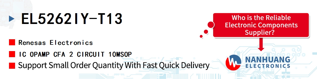 EL5262IY-T13 Renesas IC OPAMP CFA 2 CIRCUIT 10MSOP