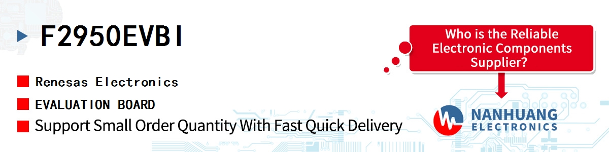 F2950EVBI Renesas EVALUATION BOARD