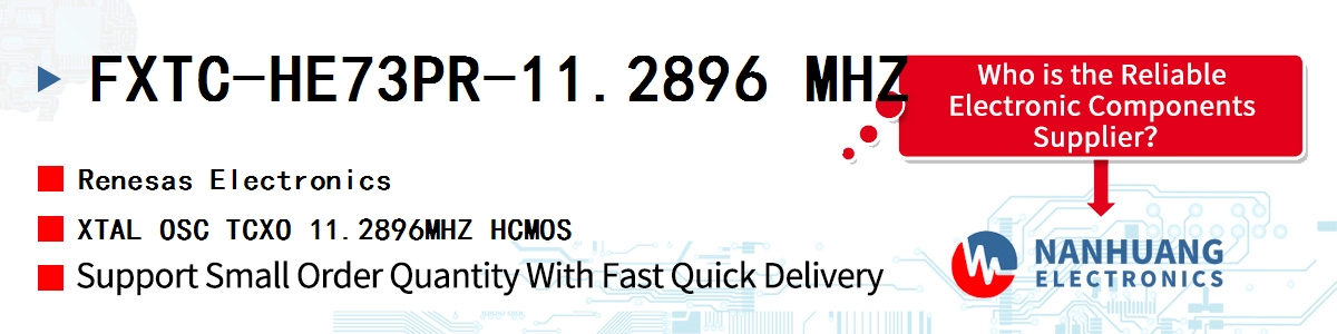 FXTC-HE73PR-11.2896 MHZ Renesas XTAL OSC TCXO 11.2896MHZ HCMOS