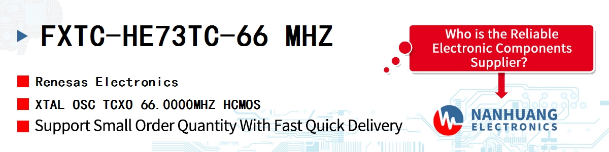 FXTC-HE73TC-66 MHZ Renesas XTAL OSC TCXO 66.0000MHZ HCMOS