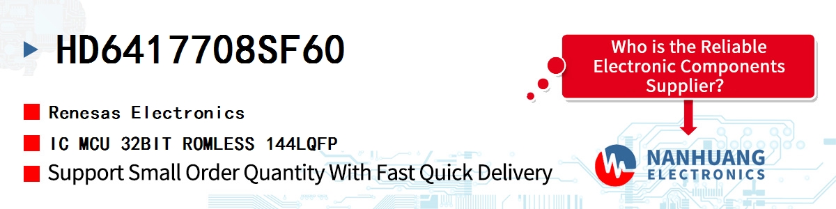 HD6417708SF60 Renesas IC MCU 32BIT ROMLESS 144LQFP
