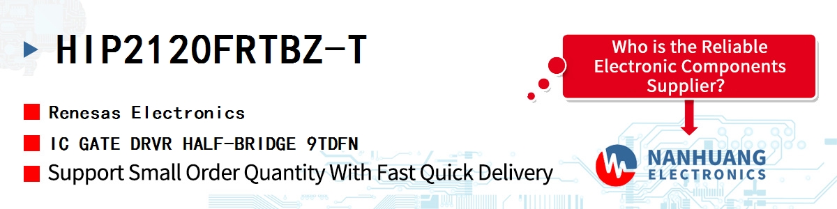 HIP2120FRTBZ-T Renesas IC GATE DRVR HALF-BRIDGE 9TDFN