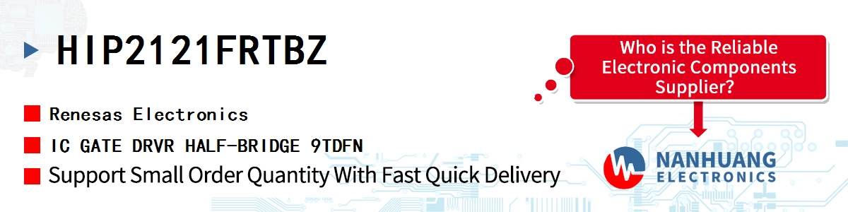 HIP2121FRTBZ Renesas IC GATE DRVR HALF-BRIDGE 9TDFN