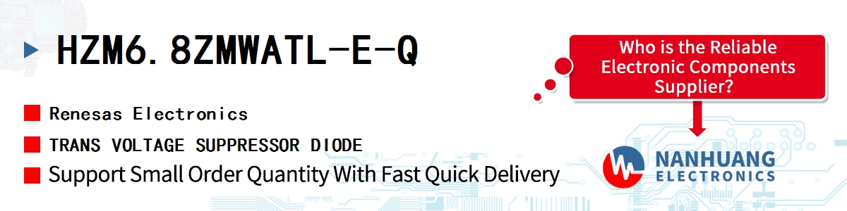 HZM6.8ZMWATL-E-Q Renesas TRANS VOLTAGE SUPPRESSOR DIODE