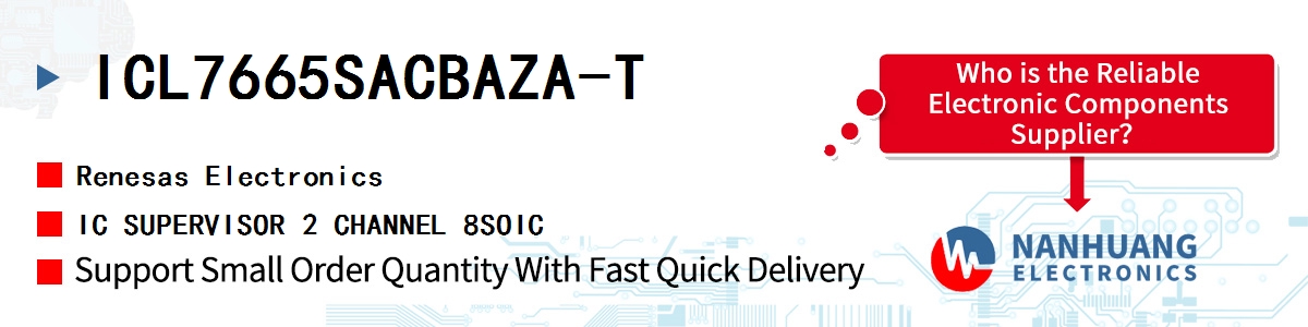ICL7665SACBAZA-T Renesas IC SUPERVISOR 2 CHANNEL 8SOIC