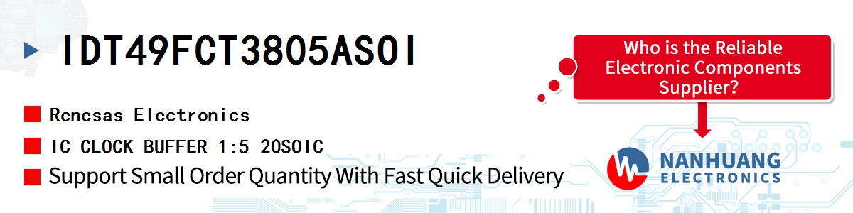 IDT49FCT3805ASOI Renesas IC CLOCK BUFFER 1:5 20SOIC