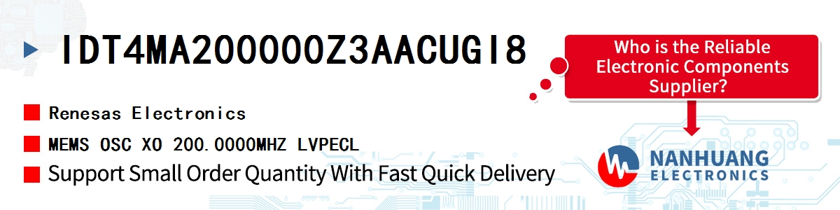 IDT4MA200000Z3AACUGI8 Renesas MEMS OSC XO 200.0000MHZ LVPECL