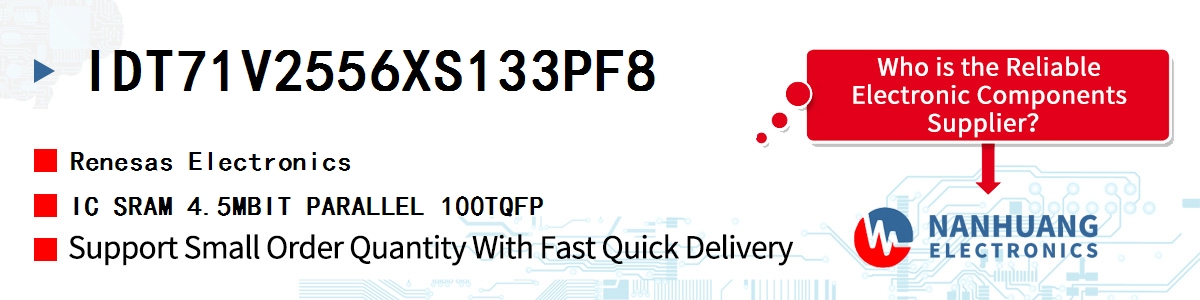 IDT71V2556XS133PF8 Renesas IC SRAM 4.5MBIT PARALLEL 100TQFP
