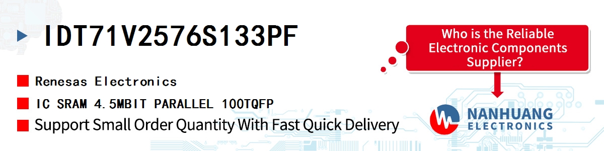 IDT71V2576S133PF Renesas IC SRAM 4.5MBIT PARALLEL 100TQFP