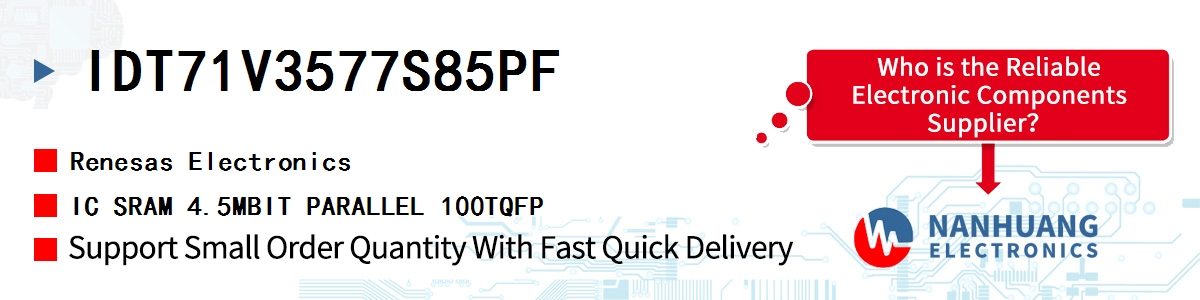 IDT71V3577S85PF Renesas IC SRAM 4.5MBIT PARALLEL 100TQFP
