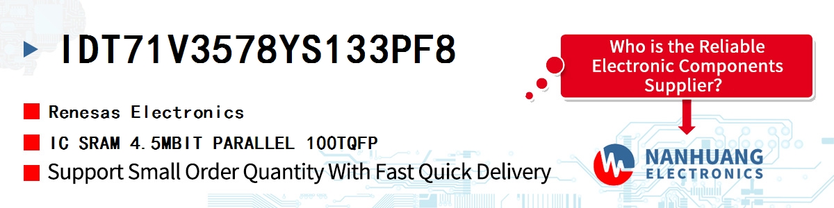 IDT71V3578YS133PF8 Renesas IC SRAM 4.5MBIT PARALLEL 100TQFP