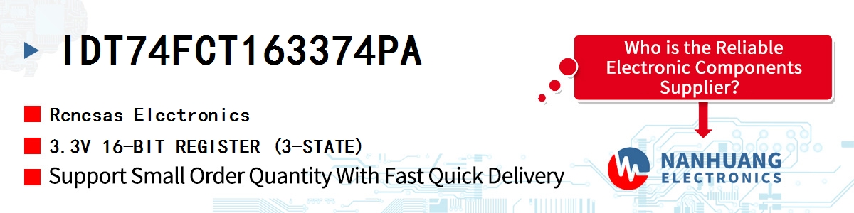 IDT74FCT163374PA Renesas 3.3V 16-BIT REGISTER (3-STATE)