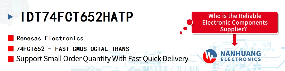 IDT74FCT652HATP Renesas 74FCT652 - FAST CMOS OCTAL TRANS