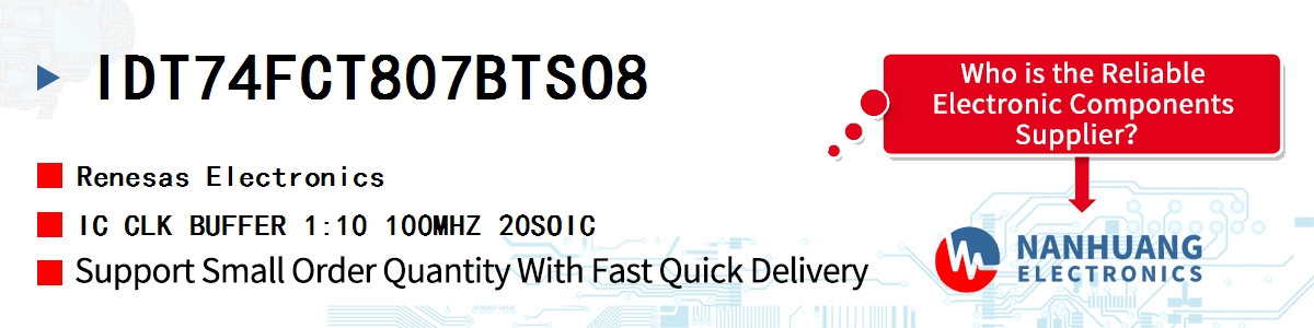 IDT74FCT807BTSO8 Renesas IC CLK BUFFER 1:10 100MHZ 20SOIC