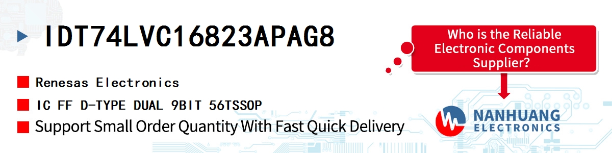 IDT74LVC16823APAG8 Renesas IC FF D-TYPE DUAL 9BIT 56TSSOP