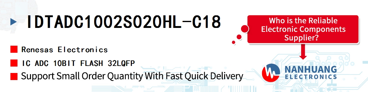 IDTADC1002S020HL-C18 Renesas IC ADC 10BIT FLASH 32LQFP