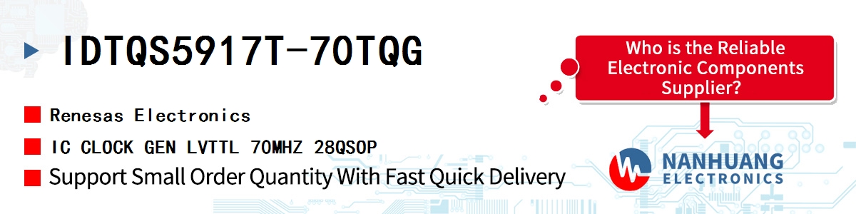 IDTQS5917T-70TQG Renesas IC CLOCK GEN LVTTL 70MHZ 28QSOP