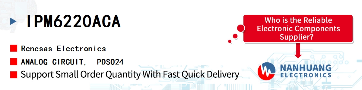 IPM6220ACA Renesas ANALOG CIRCUIT,  PDSO24