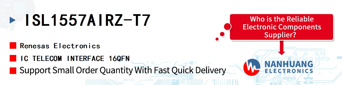ISL1557AIRZ-T7 Renesas IC TELECOM INTERFACE 16QFN